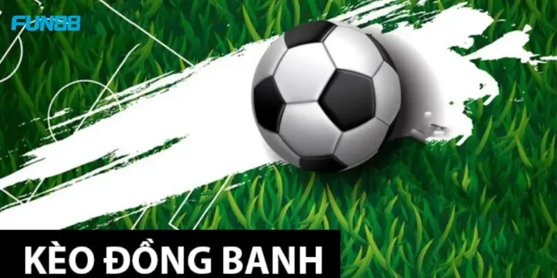 Kèo Đồng Banh